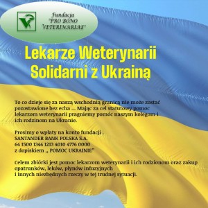 Fundacja Pro Bono Veterinariae Pomoc Lekarzom weterynarii z Ukrainy